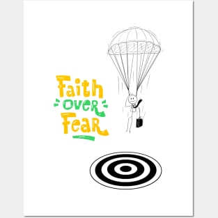 Faith over fear Posters and Art